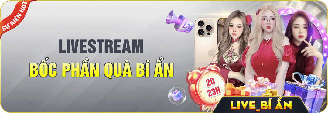 livestream bốc phần quá bí ẩn 20h - 23h