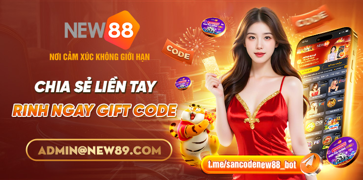 chia sẻ liền tay nhận ngay gifcode tại new88