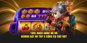 Tool hack game nổ hũ